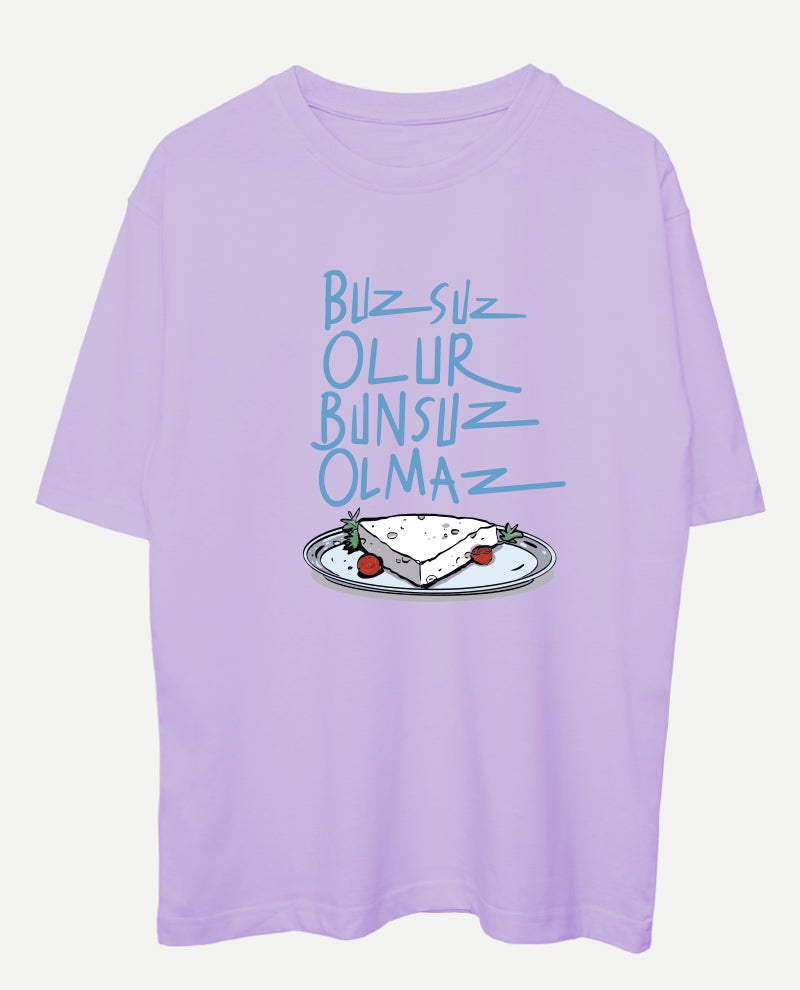 Buzsuz Olur, Bunsuz Olmaz Oversize Tişört