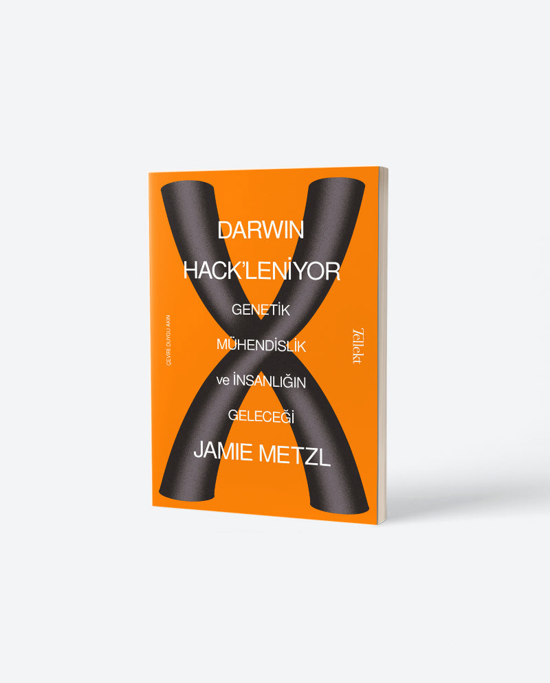 Darwin Hack'leniyor: Genetik Mühendislik ve İnsanlığın Geleceği