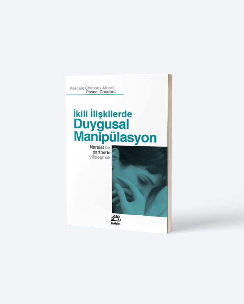 İkili İlişkilerde Duygusal Manipülasyon