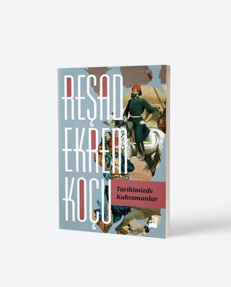 Tarihimizde Kahramanlar