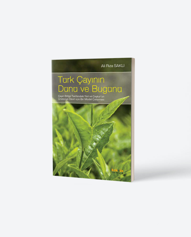 Türk Çayının Dünü ve Bugünü