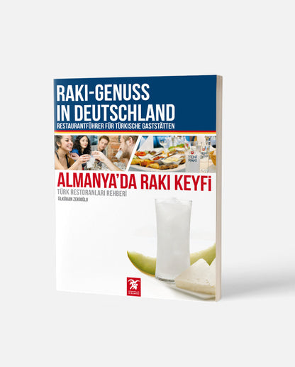 Almanya'da Rakı Keyfi: Türk Restoranları Rehberi