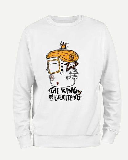 King of Everything Sweatshirt