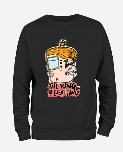 King of Everything Sweatshirt