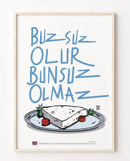 Buzsuz Olur, Bunsuz Olmaz Poster