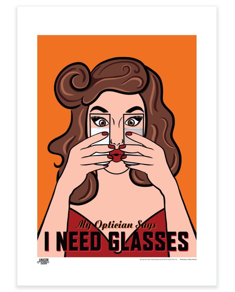 I Need Glasses Poster