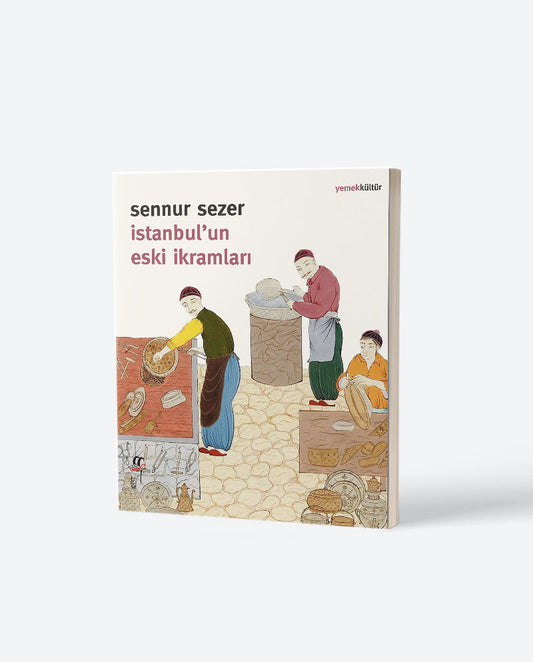 İstanbul'un Eski İkramları