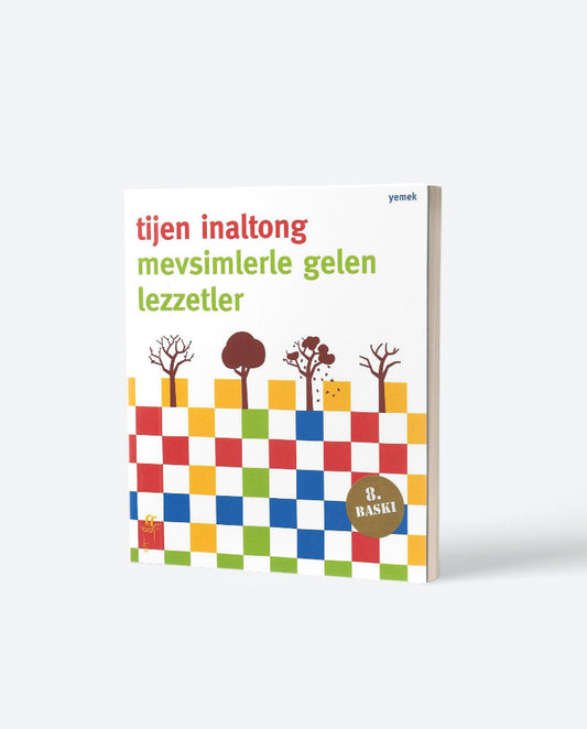 Mevsimlerle Gelen Lezzetler