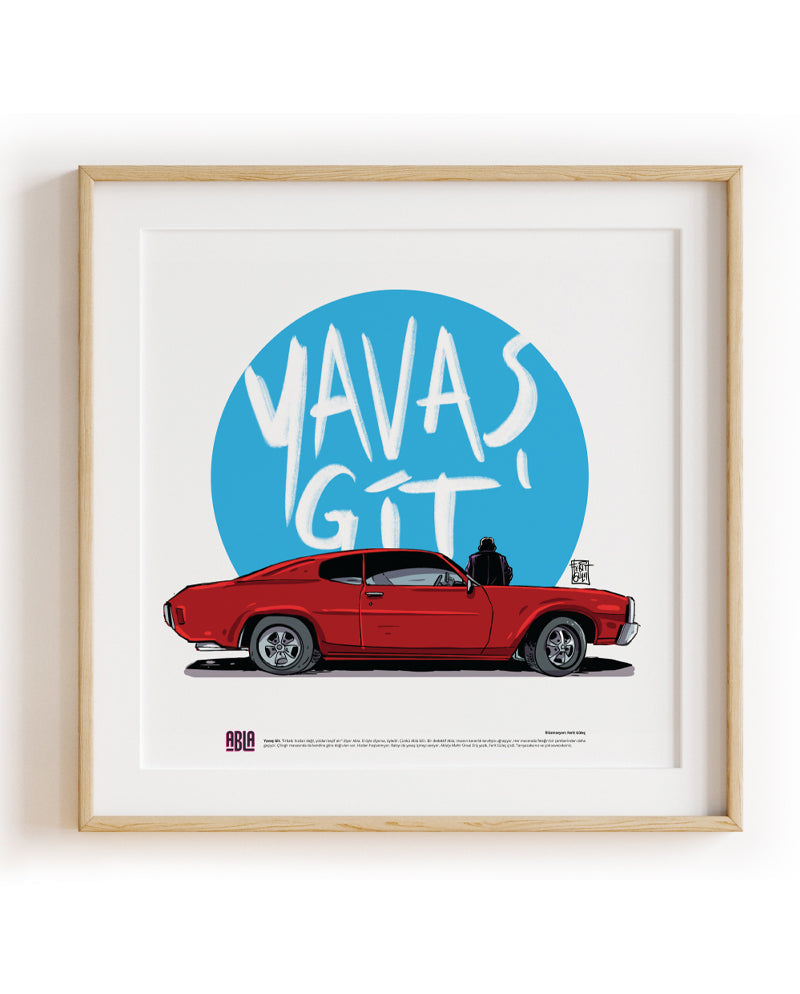 Yavaş Git Poster